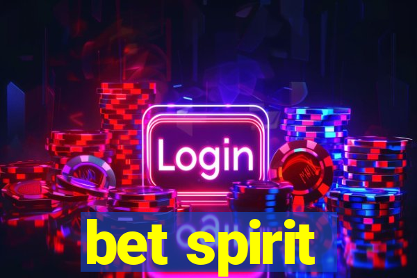 bet spirit